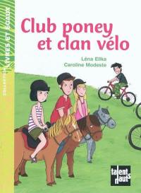 Club poney et clan vélo
