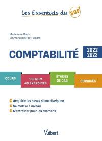 Comptabilité : cours, 150 QCM, 40 exercices, études de cas, corrigés : 2022-2023