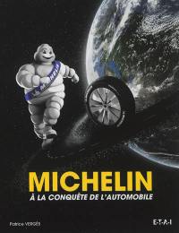 Michelin : à la conquête de l'automobile