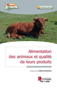Alimentation des animaux et qualité de leurs produits