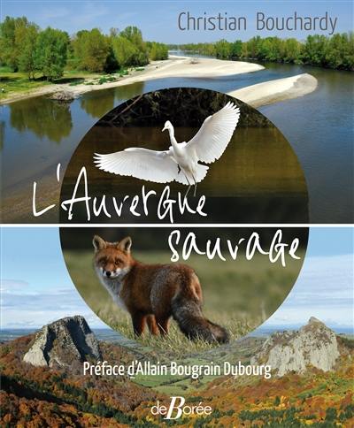 L'Auvergne sauvage