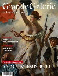 Grande Galerie, le journal du Louvre, n° 67. La liberté guidant le peuple : icône intemporelle