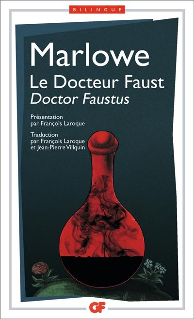 Le docteur Faust. Doctor Faustus