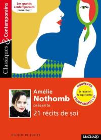 Amélie Nothomb présente 20 récits de soi : se raconter, se représenter