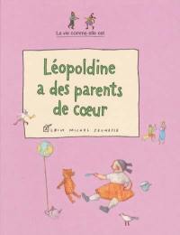 Léopoldine et ses parents de coeur