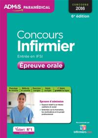 Concours infirmier, entrée en IFSI : épreuve orale : concours 2016