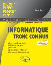 Informatique tronc commun : MP, MP*, PC, PC*, PSI, PSI*, PT, PT* : nouveaux programmes