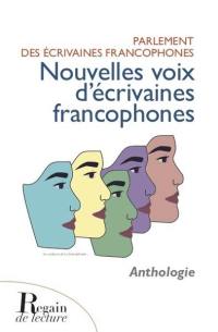 Nouvelles voix d'écrivaines francophones : anthologie