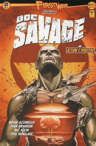 First Wave featuring : Doc Savage. Vol. 2