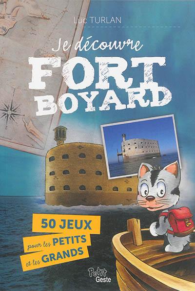 Je découvre Fort Boyard