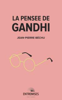 La pensée de Gandhi