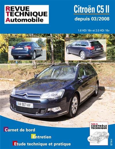 Revue technique automobile, n° B737. Citroën C5 II 04-2008 1.6-2.0 HDI