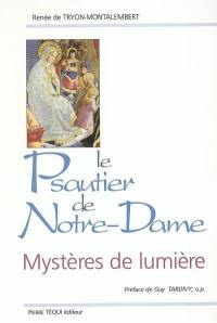 Le psautier de Notre-Dame : les mystères de lumière