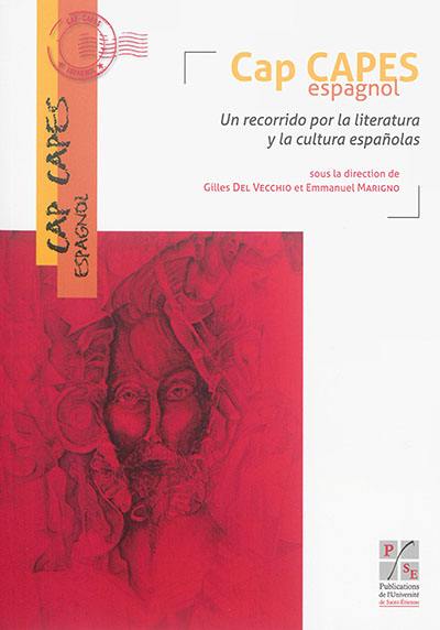 Cap Capes espagnol : un recorrido por la literatura y la cultura espanolas