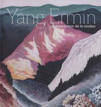 Yang Ermin : la réapparition de la couleur