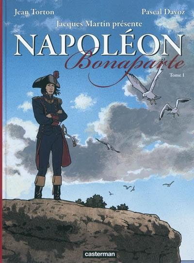 Napoléon Bonaparte. Vol. 1