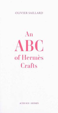 An ABC on Hermès crafts