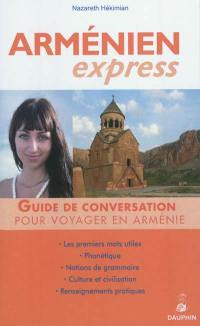 Arménien express : guide de conversation pour voyager en Arménie