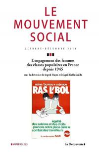 Mouvement social (Le), n° 265. L'engagement des femmes des classes populaires en France depuis 1945