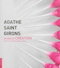 Agathe Saint-Girons : 20 ans de transmission, transfusion, transformation