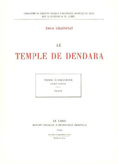 Le temple de Dendara. Vol. 5