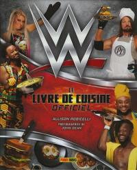 WWE : le livre de cuisine officiel