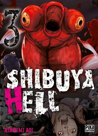 Shibuya hell. Vol. 3