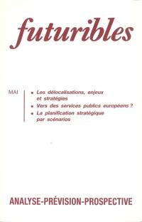 Futuribles 176, mai 1993. Les délocalisations, enjeux et stratégies : Vers des services publics européens ?