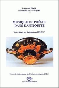 Musique et poésie dans l'Antiquité : actes du colloque de Clermont-Ferrand, Université Blaise-Pascal, 23 mai 1997