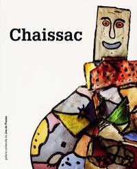Chaissac : exposition, Paris, Galerie nationale du Jeu de paume, 11 juil.-29 oct. 2000