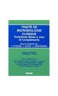 Traité de microbiologie clinique : troisièmes mises à jour et compléments