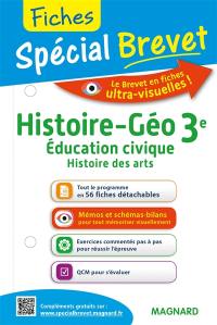 Histoire géo 3e : éducation civique, histoire des arts