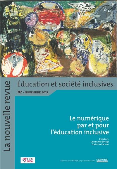 La nouvelle revue Education et société inclusives, n° 87. Le numérique par et pour l'éducation inclusive