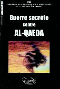 Guerre secrète contre Al-Qaeda