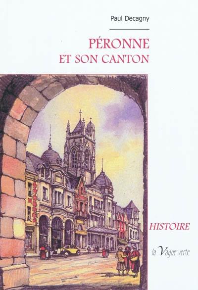 Péronne et son canton : histoire