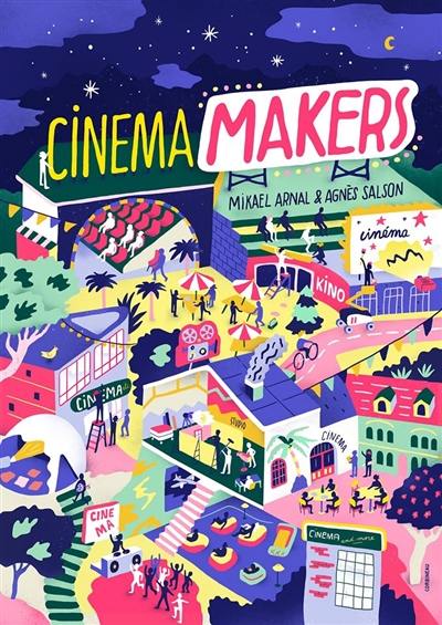Cinema makers : le nouveau souffle des cinémas indépendants. Cinema makers : the renewal of indie cinemas