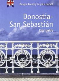 Donostia-San Sebastian : city guide : Basque country in your pocket