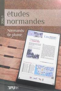 Etudes normandes, n° 1 (2016). Normands de plume