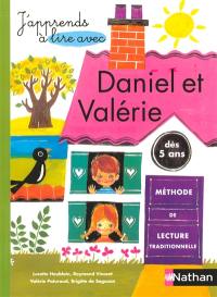 J'apprends à lire avec Daniel et Valérie