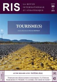 Revue internationale et stratégique, n° 90. Tourisme(s)
