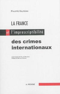 La France et l'imprescriptibilité des crimes internationaux