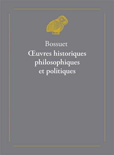 Oeuvres historiques, philosophiques et politiques