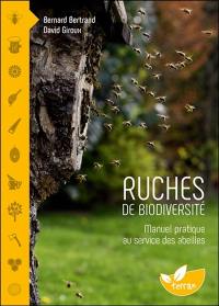 Ruches de biodiversité : manuel pratique au service des abeilles