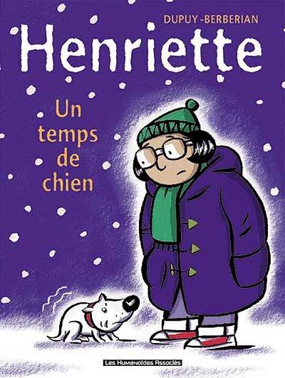 Henriette. Vol. 2. Un temps de chien