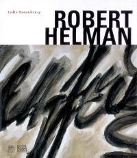 Robert Helman, 1910-1990 : exposition, Colmar, Musée de l'Unterlinden, 16 juin-15 oct. 2007