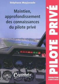 Maintien et approfondissement des connaissances du pilote privé avion : formation continue