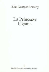 La princesse bigame