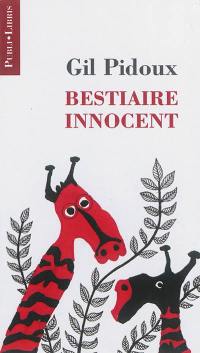 Bestiaire innocent : poèmes