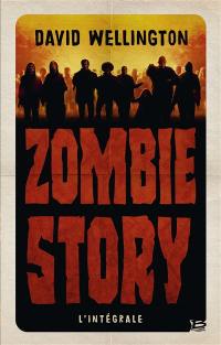 Zombie story : l'intégrale