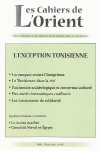 Cahiers de l'Orient (Les), n° 97. L'exception tunisienne